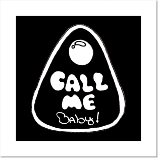 Call Me Baby! Posters and Art